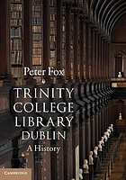 Trinity College Library Dublin : a history