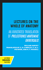 Lectures on the whole of anatomy : an annotated translation of Prelectiones anatomiae universalis
