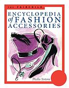 The Fairchild encyclopedia of accessories