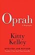 Oprah : a biography Oprah : a biography