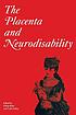 The placenta and neurodisability The placenta and neurodisability