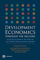 Development economics through the decades : a critical look at 30 years of the world development report