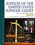 Justices of the United States Supreme Court : their lives and major opinions Justices of the United States Supreme Court : their lives and major opinions