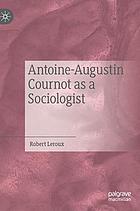 Antoine-Augustin Cournot as a sociologist