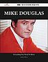 Mike Douglas : 175 success facts - everything you need to know