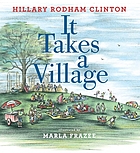 It takes a village : and other lessons children teach us