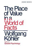 The place of value in a world of facts