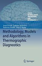 Methodology, models and algorithms in thermographic diagnostics