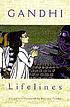 Gandhi : lifelines Gandhi : lifelines