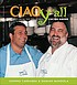Ciao y'all : recipes from the PBS series, Cucina amore 