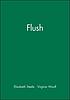 Flush : a biography Flush : a biography