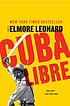 Cuba libre Cuba libre