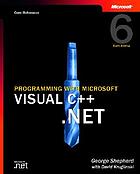 Programming with Microsoft Visual C++ .NET : core reference