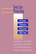 Texts for preaching : a lectionary commentary, based on the NRSV