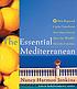 The essential Mediterranean : a culinary exploration 