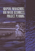 Adaptive management for water resources project planning