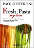 Fresh pasta, my love 
