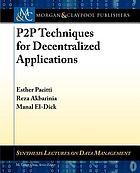 P2P techniques for decentralized applications