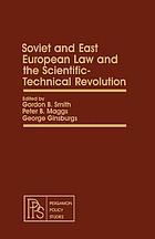 Soviet and East European law and the scientific-technical revolution