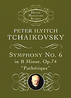 Symphony no. 6 in B minor, op. 74 : Pathétique