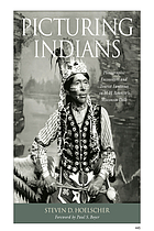 Picturing Indians : photographic encounters and tourist fantasies in H.H. Bennett's Wisconsin Dells