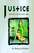 Justice and other short erotic tales