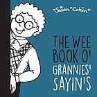 The wee book 'o grannies' sayin's