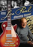 Les Paul : chasing sound!