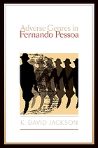 Adverse genres in Fernando Pessoa