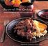 Secrets of slow cooking : creating extraordinary food with your slow cooker