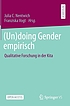 (Un)doing Gender empirisch