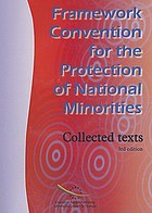 Framework Convention for the Protection of National Minorities : collected texts