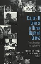 Culture & context in human behavior change : theory, research, and applications