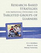 Research-based strategies for improving outcomes for targeted groups of learners