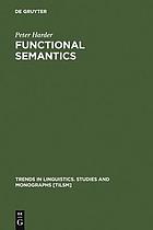 Functional semantics a theory of meaning, structure and tense in English