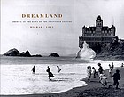 Dreamland : America at the dawn of the twentieth century