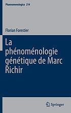 La phénoménologie génétique de Marc Richir La phénoménologie génétique de Marc Richir