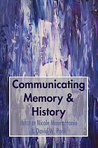 Communicating memory & history