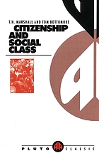 Citizenship and social class, and other essays Citizenship and social class