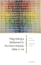 Negotiating a settlement in Northern Ireland, 1969-2019