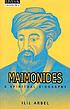 Maimonides : a spiritual biography Maimonides : a spiritual biography