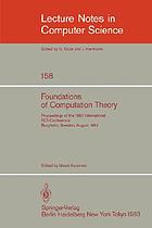 Foundations of computation theory : proceedings of the 1983 International FCT-Conference, Borgholm, Sweden, August 21-27, 1983