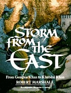 Storm from the East : from Ghenghis Khan to Khubilai Khan
