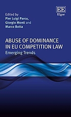 Abuse of dominance in EU competition law : emerging trends
