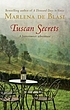 Tuscan secrets : a bittersweet adventure 