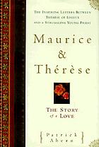 Maurice and Thérèse : the story of a love