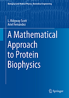 A mathematical approach to protein biophysics