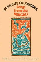 In praise of Krishna; songs from the Bengali