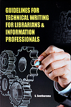 Guidlines for technical writing for librarians & information professionals