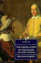 The circulation of the blood : and other writings